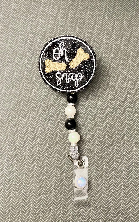 Oh Snap - Ortho Badge